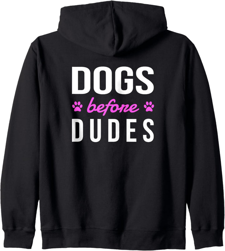 Dog Lover Funny Before Dudes Zitat niedlich Pink Paw Canine Kapuzenjacke