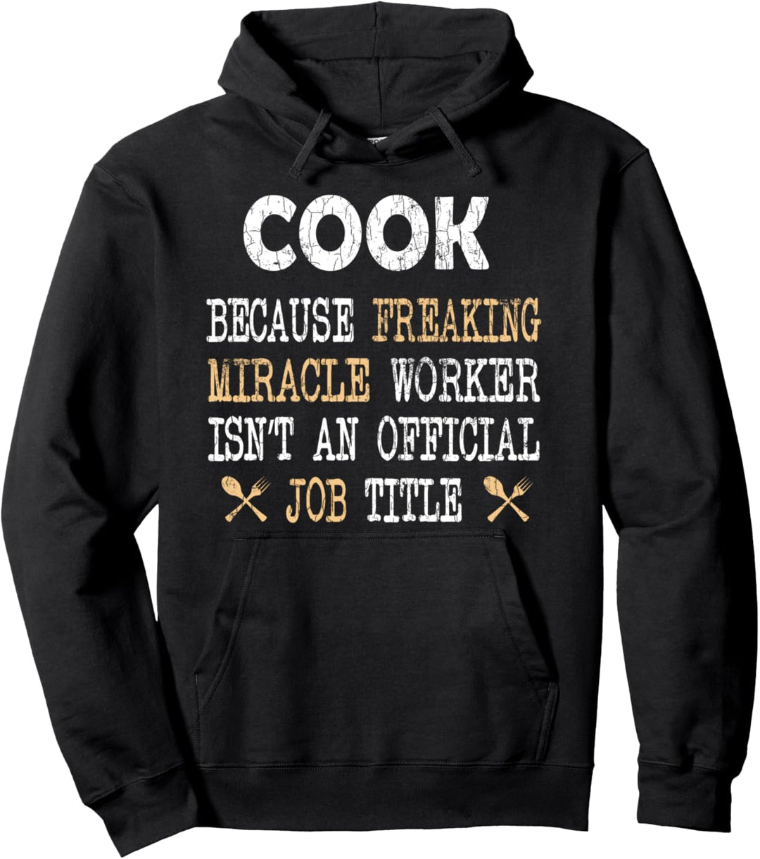 Cook Miracle Worker Lustige Kochgrafik Pullover Hoodie