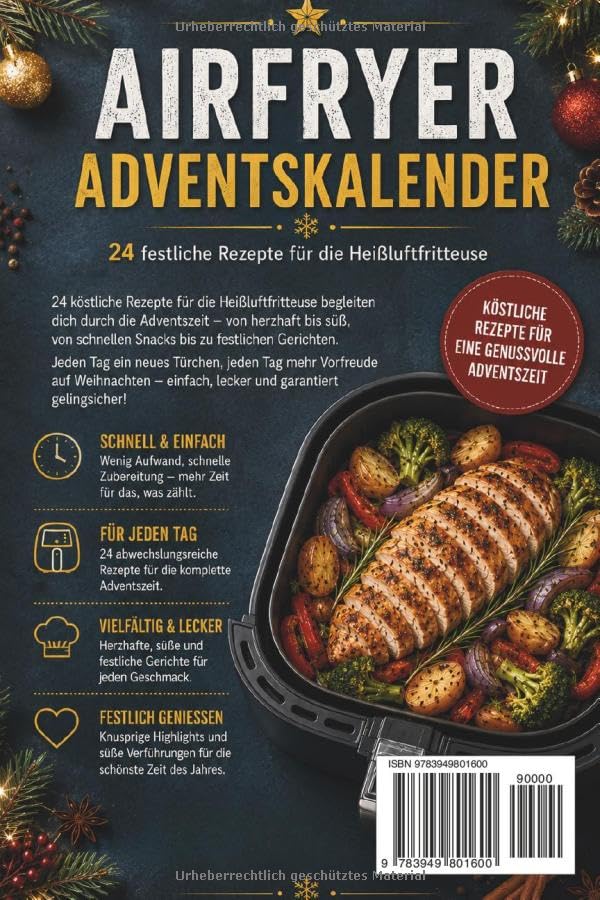 Airfryer Adventskalender: 24 festliche Rezepte für die Heissluftfritteuse – von Bratapfel bis Festta