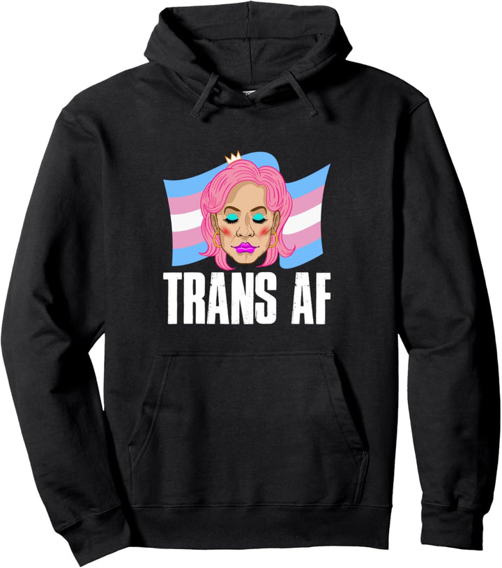 Trans AF Transgender Pullover Hoodie