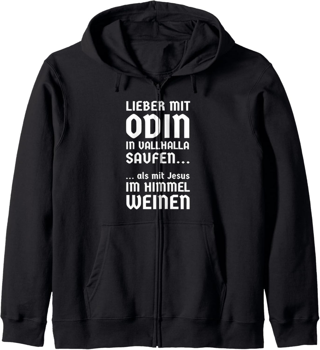 Lieber mit Odin in Valhalla saufen. Odin Wikinger Trink Kapuzenjacke
