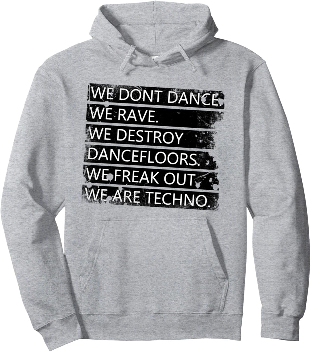 We Rave | Festival Rave EDM Techno Pullover Hoodie