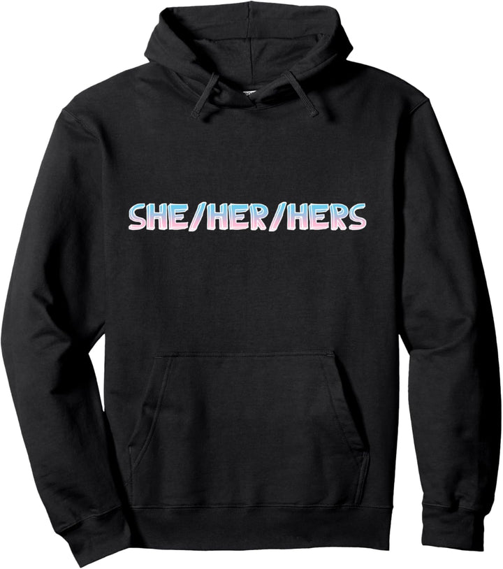 She Her Hers Transgender Pride Trans Pullover Hoodie