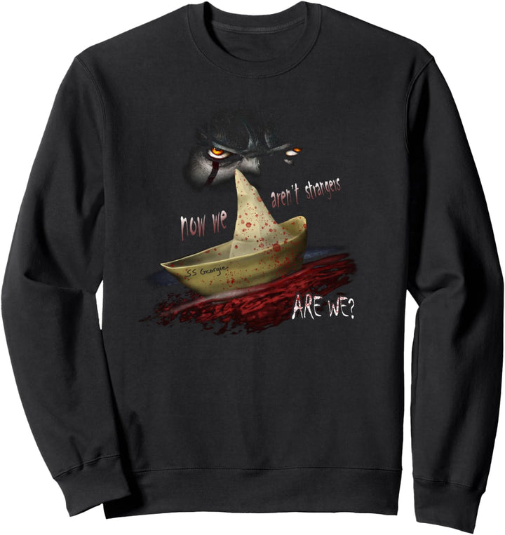 IT Now We Aren't Strangers Sweatshirt