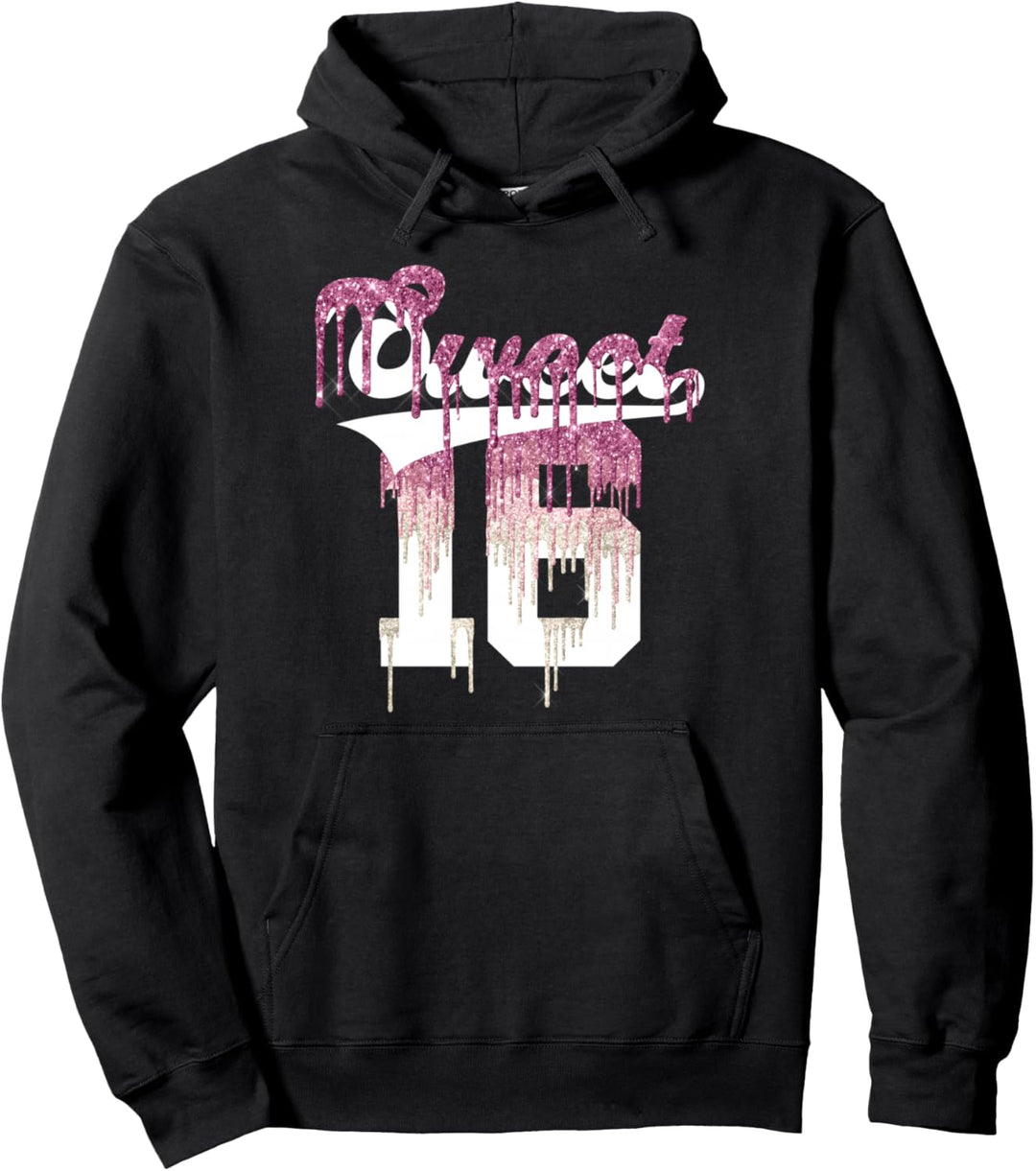 SWEET 16 SWEET SIXTEEN 16. GEBURTSTAG Pullover Hoodie