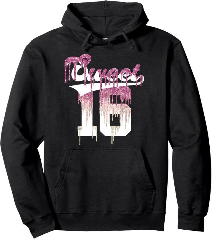 SWEET 16 SWEET SIXTEEN 16. GEBURTSTAG Pullover Hoodie