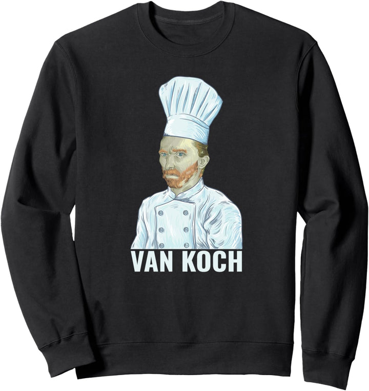 Lustiges Vincent van Koch Künstler Am Herd Kunst Sweatshirt