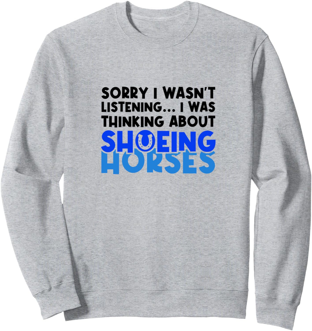 Über das Beschlagen von Pferden nachdenken Ironischer Sweatshirt