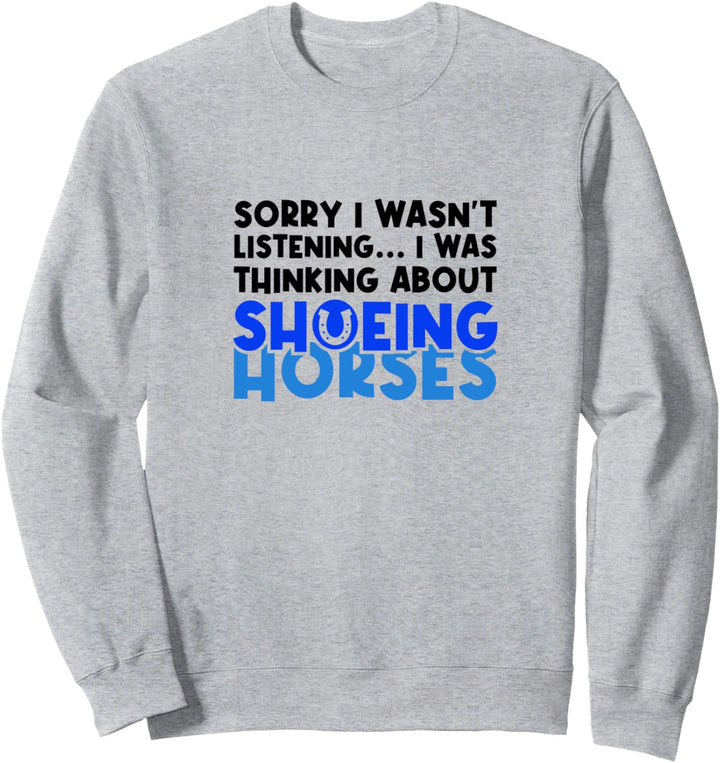 Über das Beschlagen von Pferden nachdenken Ironischer Sweatshirt