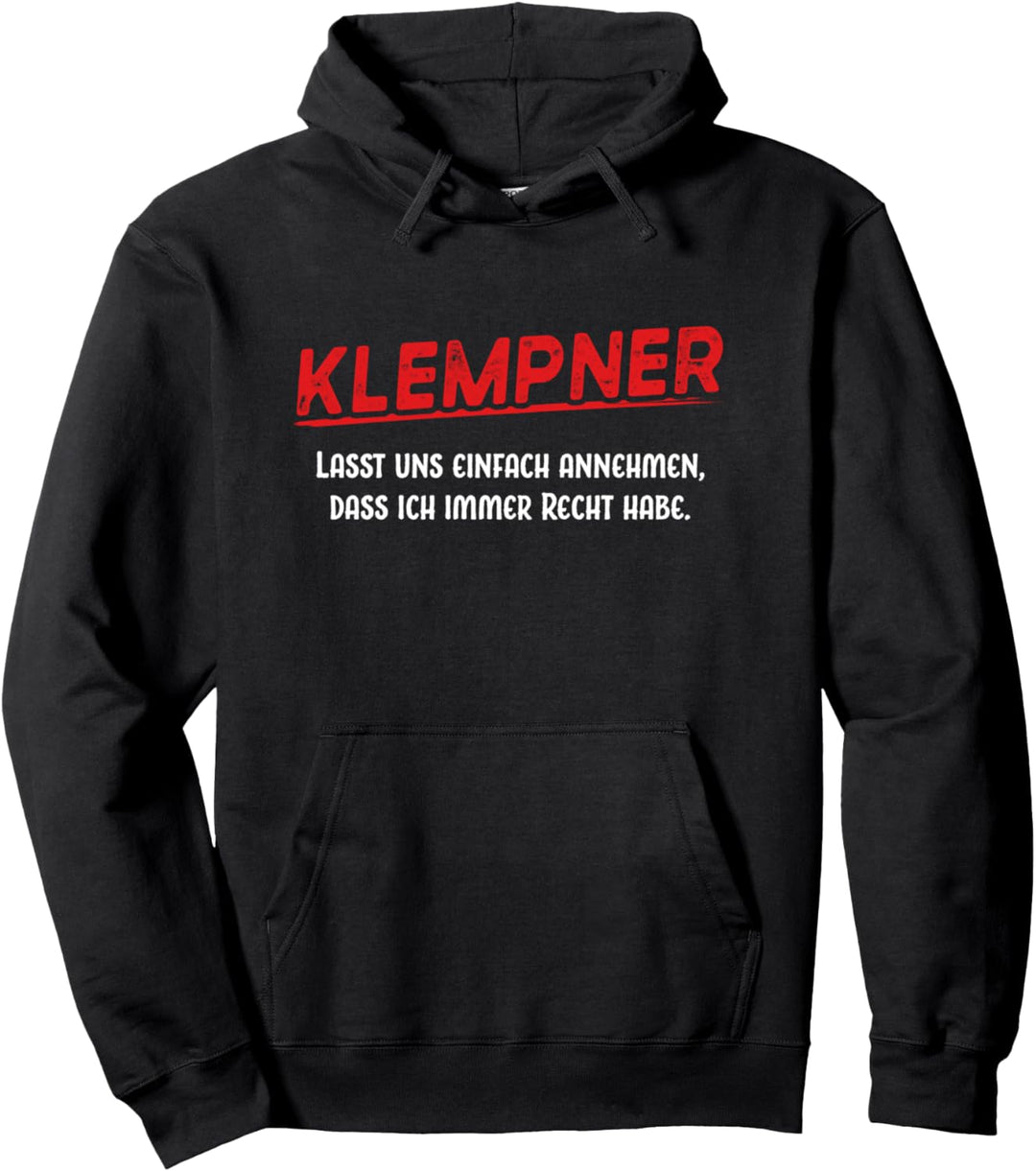 Lustiger Spruch Installateur Heizungsbauer Klempner Pullover Hoodie