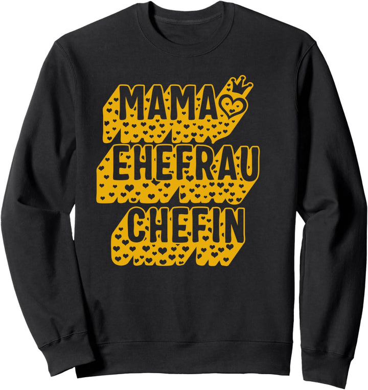 Mama Ehefrau Chefin Shirt, Muttertagsgeschenk Lustige Mutter Sweatshirt
