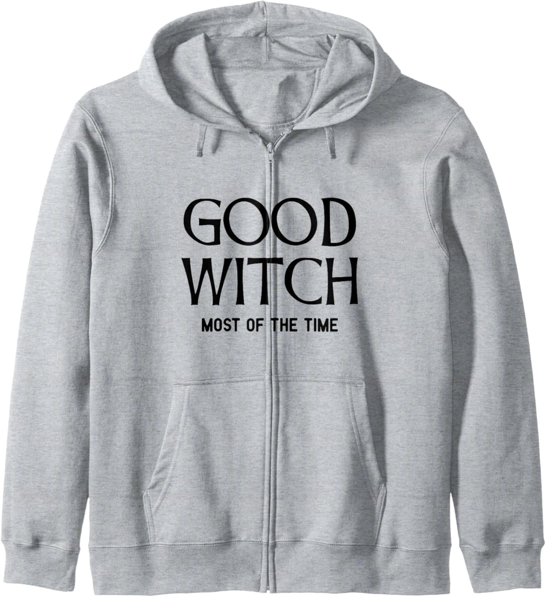 Good Witch - Most Of The Time I Beste Freundin Kapuzenjacke