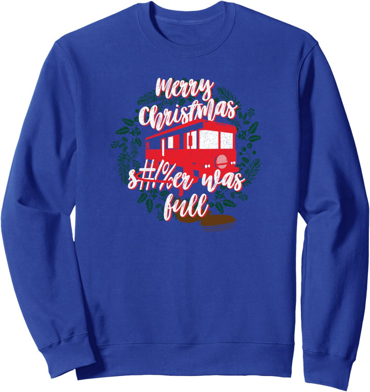 Christmas Vacation It Was Full Weihnachten Sweatshirt