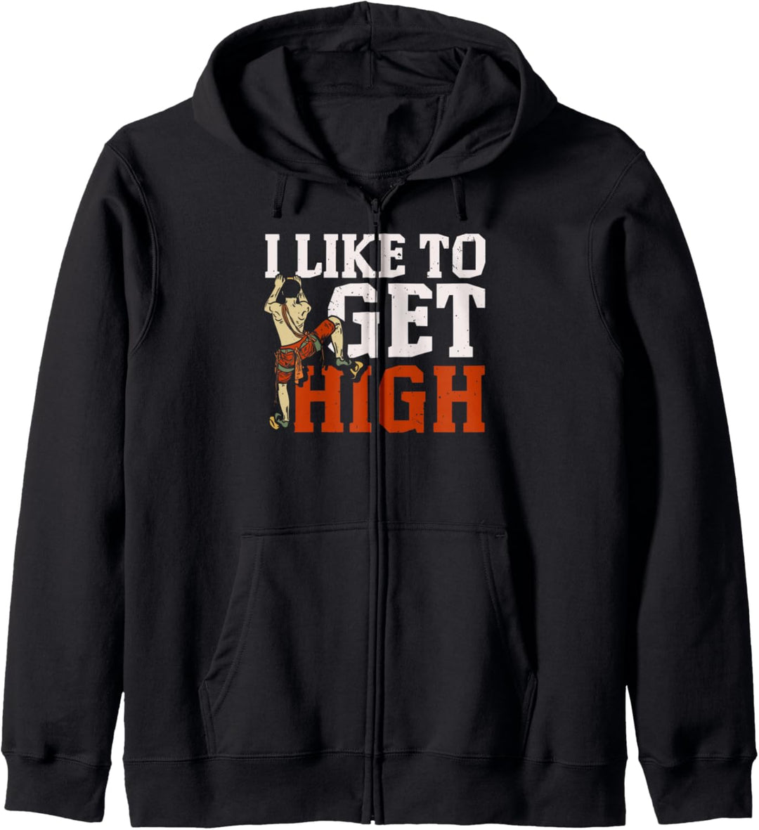 Ich bekomme gerne High Rock Climber Boulderer Bouldern Kapuzenjacke