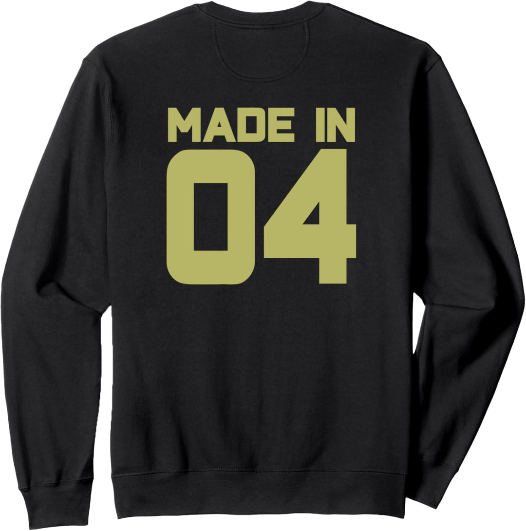 Hergestellt im Jahr 2004 04. Geburtstag Sweatshirt