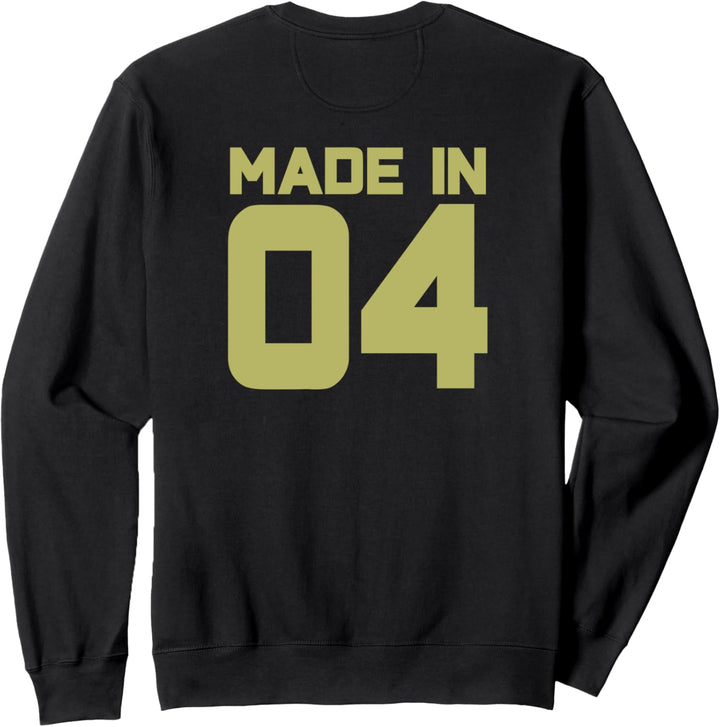 Hergestellt im Jahr 2004 04. Geburtstag Sweatshirt