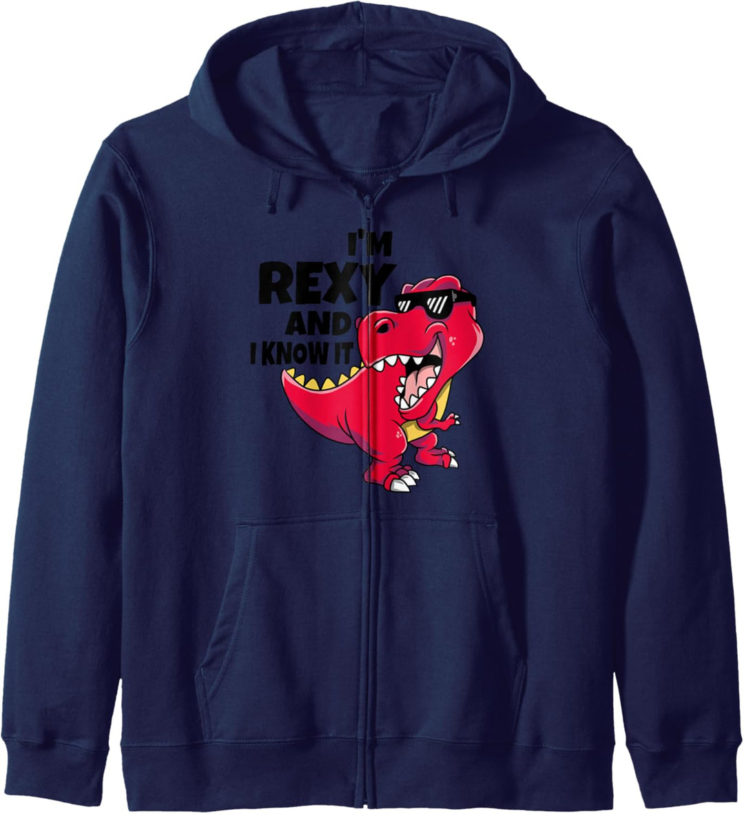 Funny Dino T-Rex I'm Rexy And I Know It Kapuzenjacke