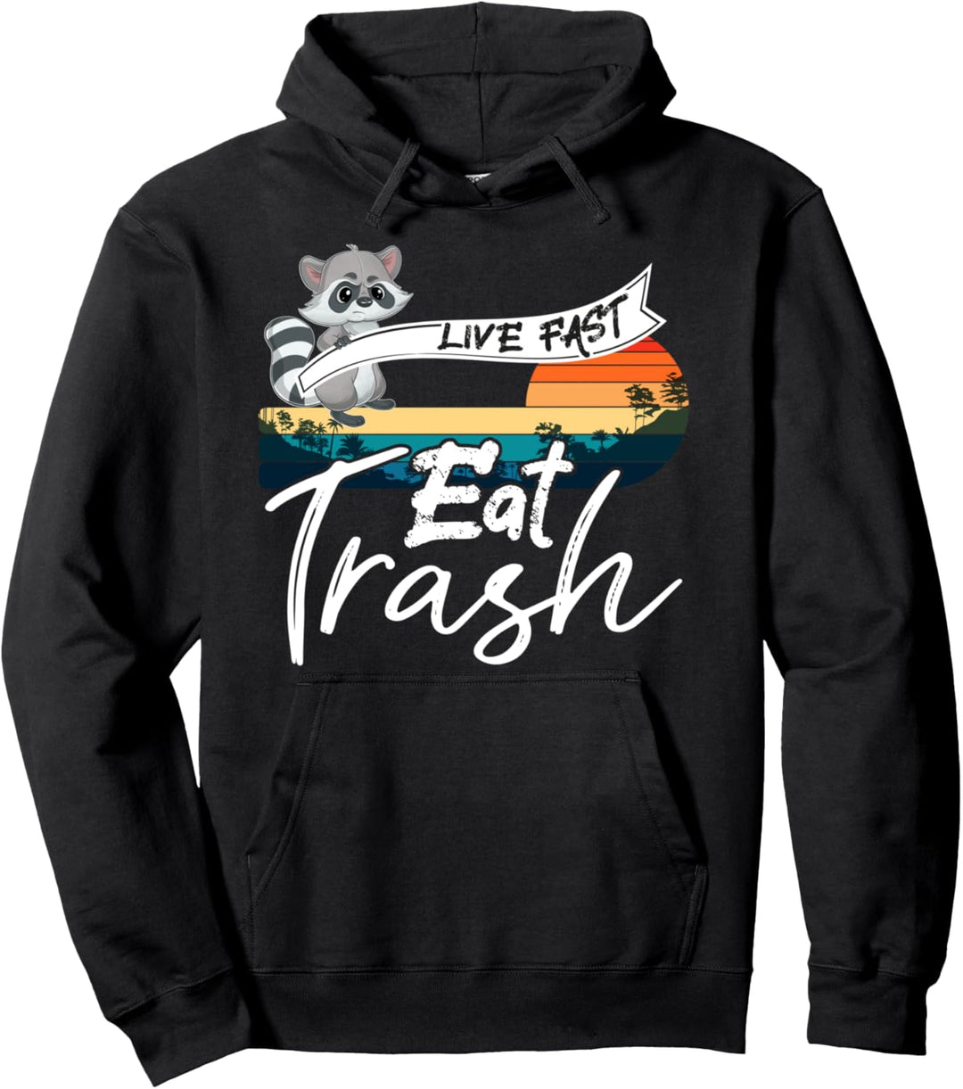Waschbär Shirt Live Fast and Eat Trash Panda Retro Vintage Pullover Hoodie