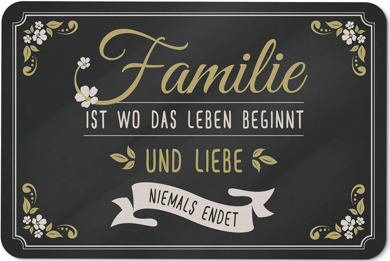 Fussmatte mit Spruch Familie ist wo das Leben beginnt und Liebe Niemals endet - Türmatte innen & aus