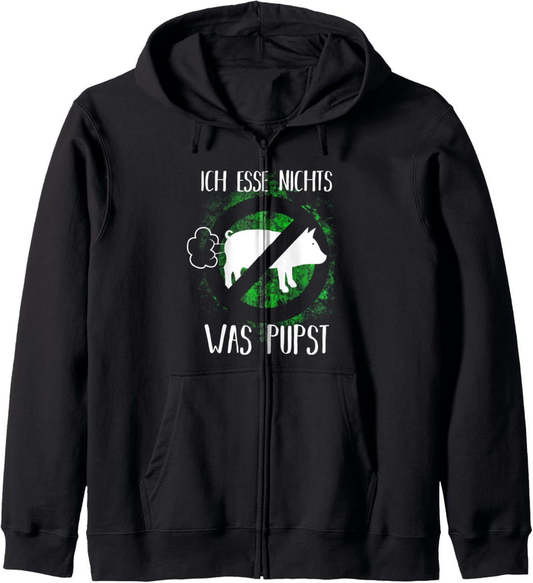Esse nichts was pupst | Veganerin Tierschutz Vegan Veggie Kapuzenjacke