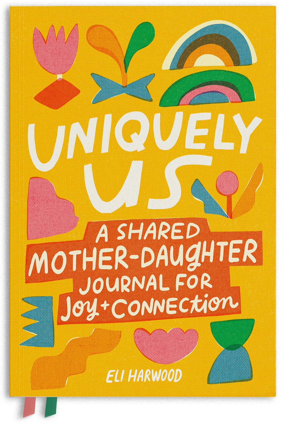 Uniquely Us: Mother &amp; Daughter: A Back-and-Forth Journal for Teen and Tween Girls and Their Moms (Pa