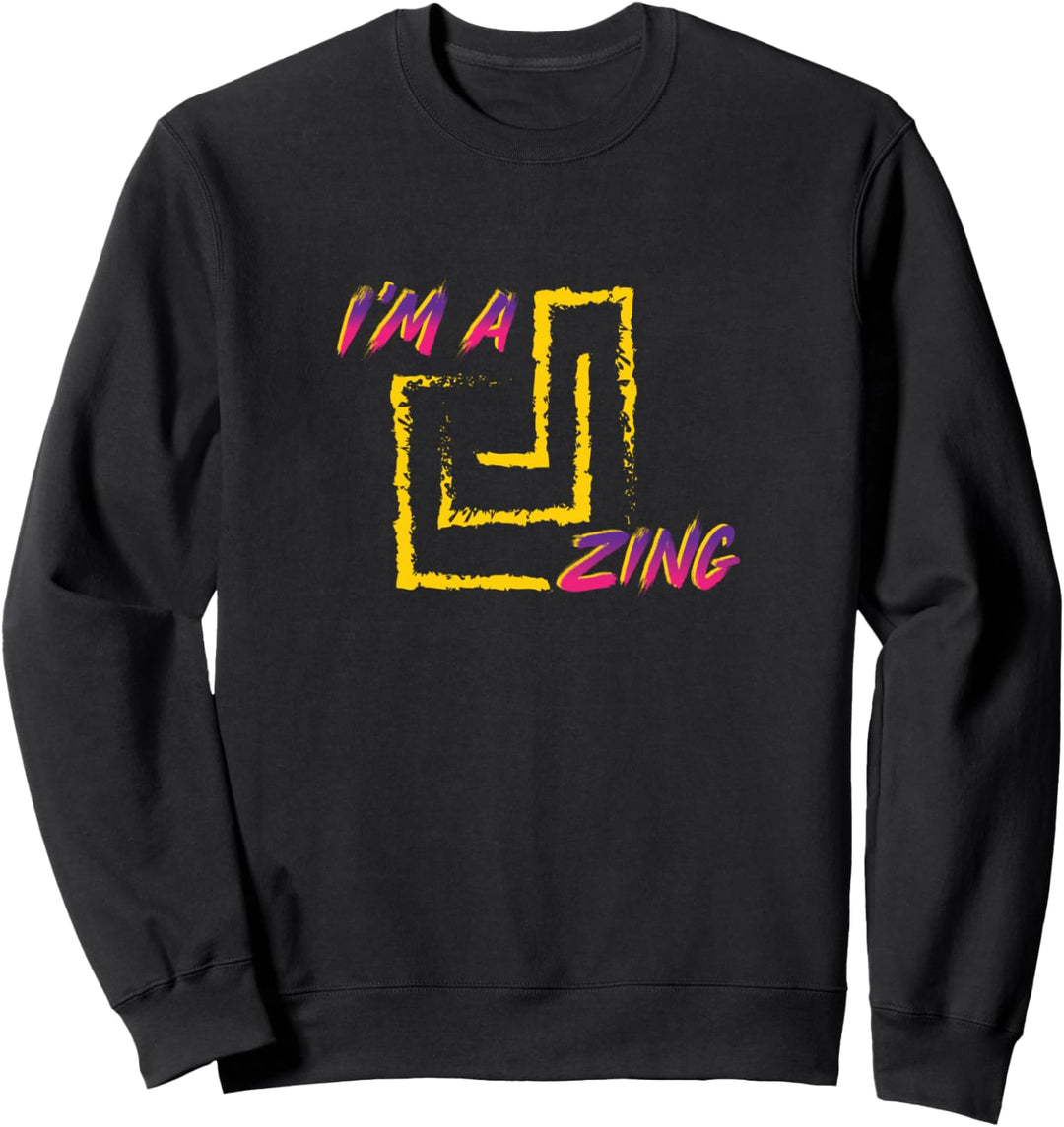 I'm Amazing Sweatshirt