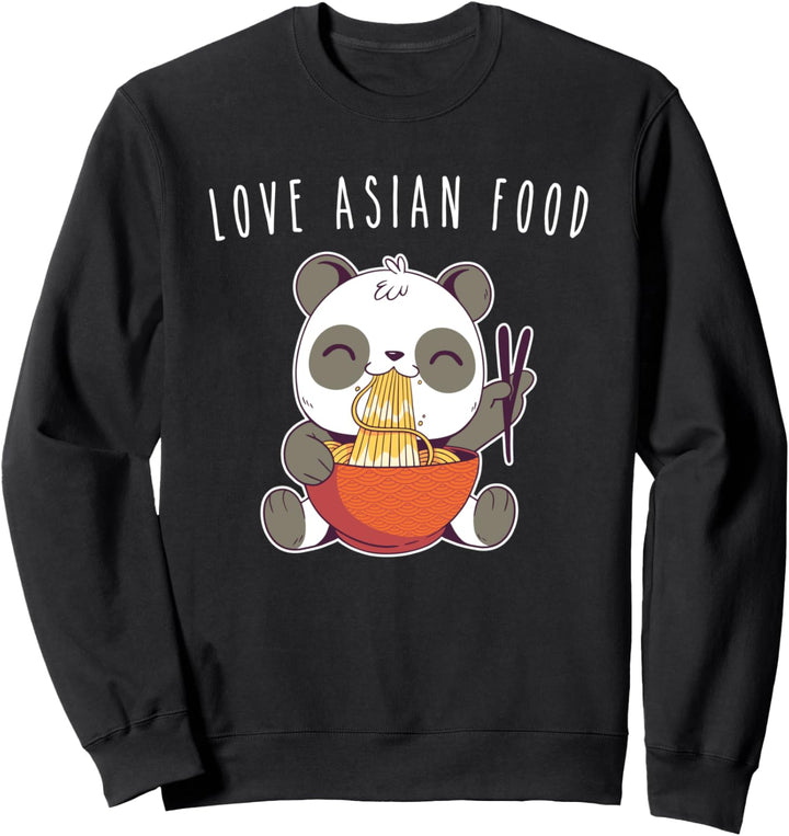 I Love Asian Food Panda Bär Japan Essen Ramen Nudeln Sweatshirt