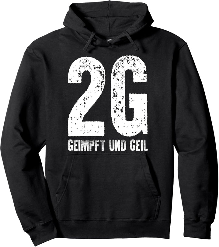 2G Regel Geimpft und Geil Pro Impfung Impfen lassen Pullover Hoodie