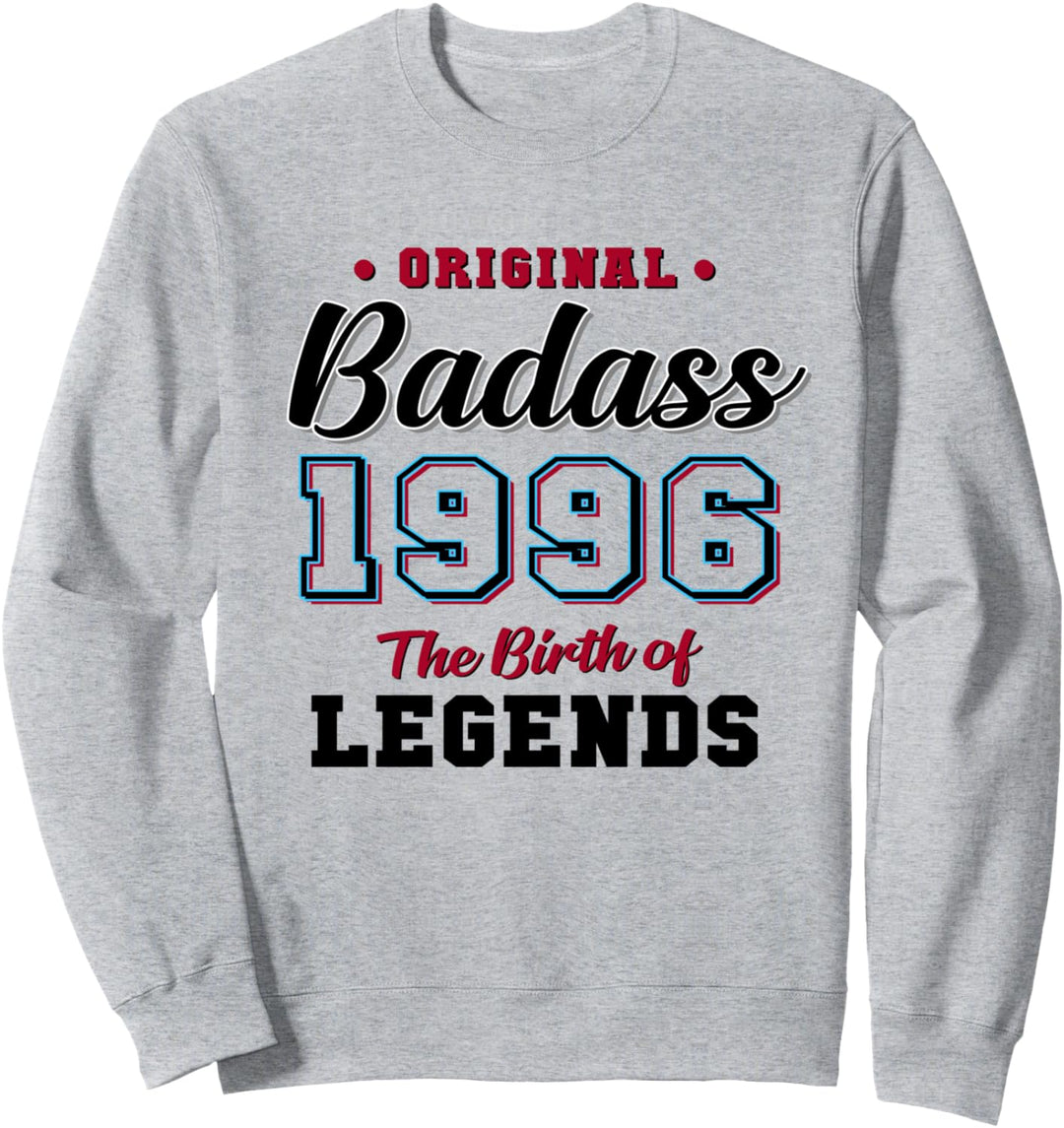25. Geburtstagsgeschenk Badass Legend 1996 25 Jahren Sweatshirt