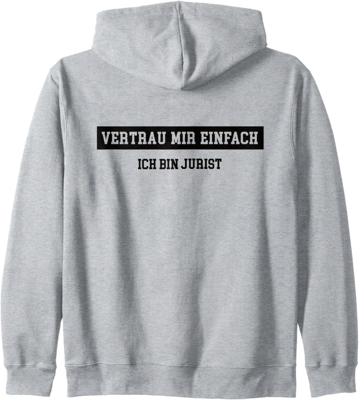 Ich bin Jurist Diplom-Jurist Jura Student Notar Jurastudium Kapuzenjacke