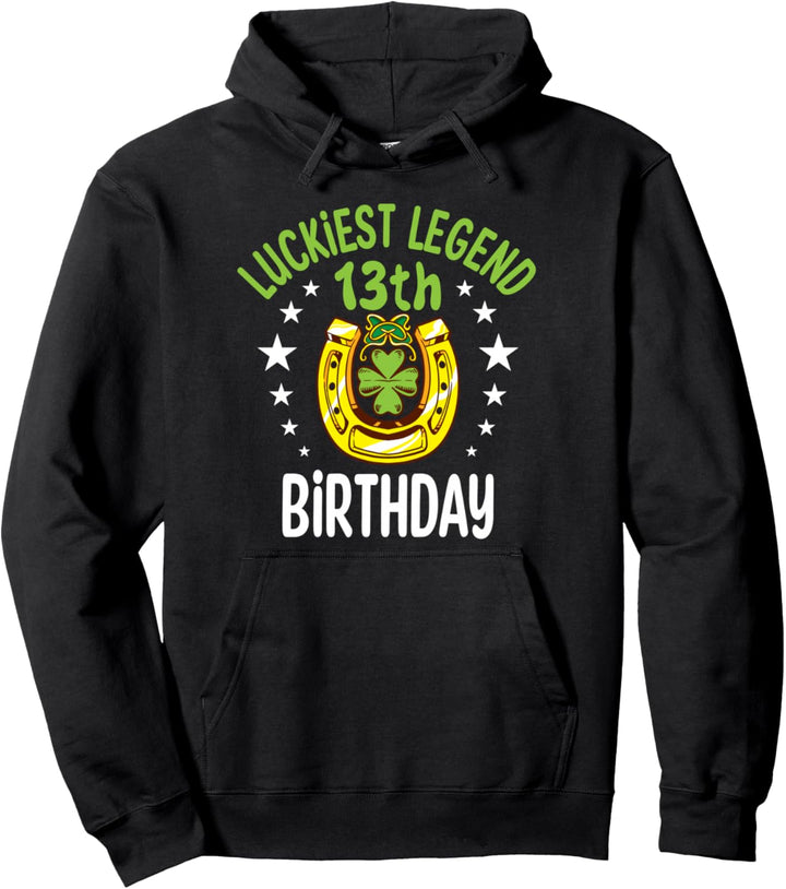 St Patricks Day 13. Geburtstag Outfit Legende Lucky Shamrock Pullover Hoodie