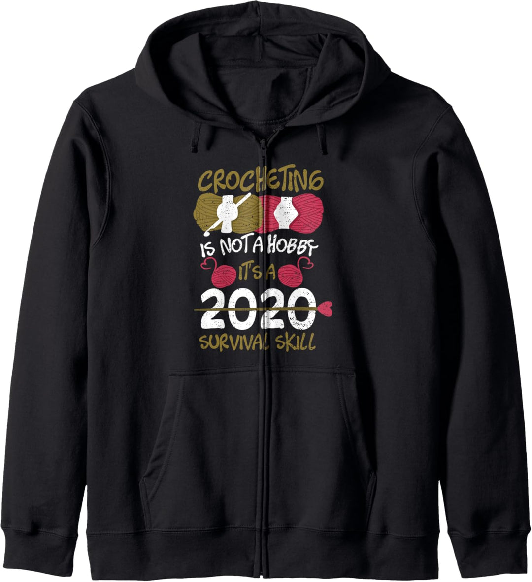 Häkeln: Crocheting Is Not A Hobby It’s A 2020 Survival Kapuzenjacke