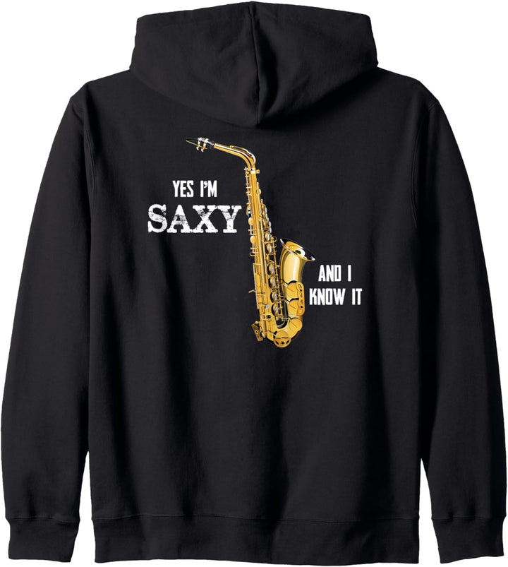 Saxophone Player Gifts - I'm Saxy and I Know It Funny Sax Kapuzenjacke