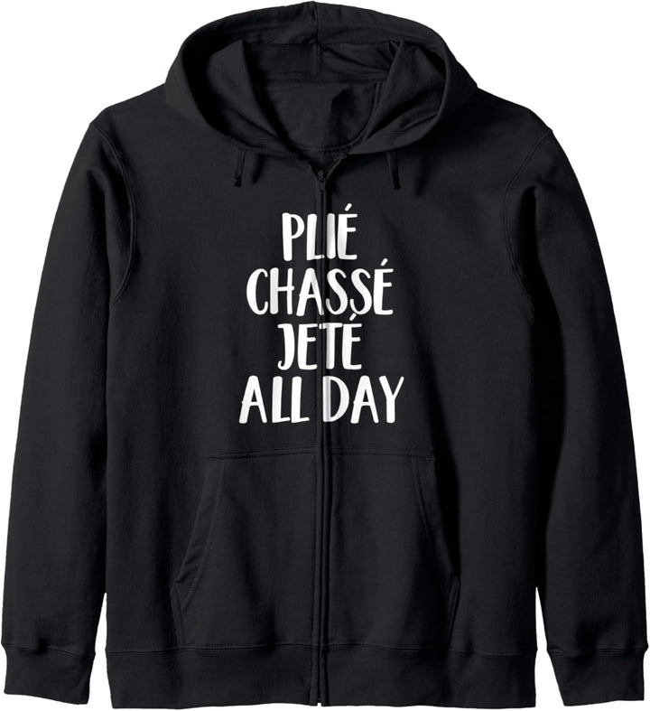 Ballet Barre Plie Chasse Jete All Day Kapuzenjacke