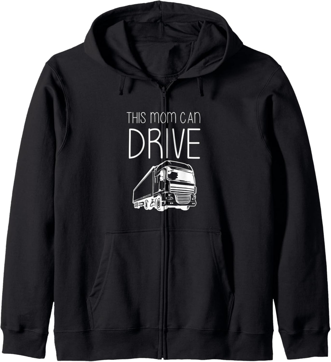 Diese Mutter kann Semi Truck Driver Woman fahren Kapuzenjacke
