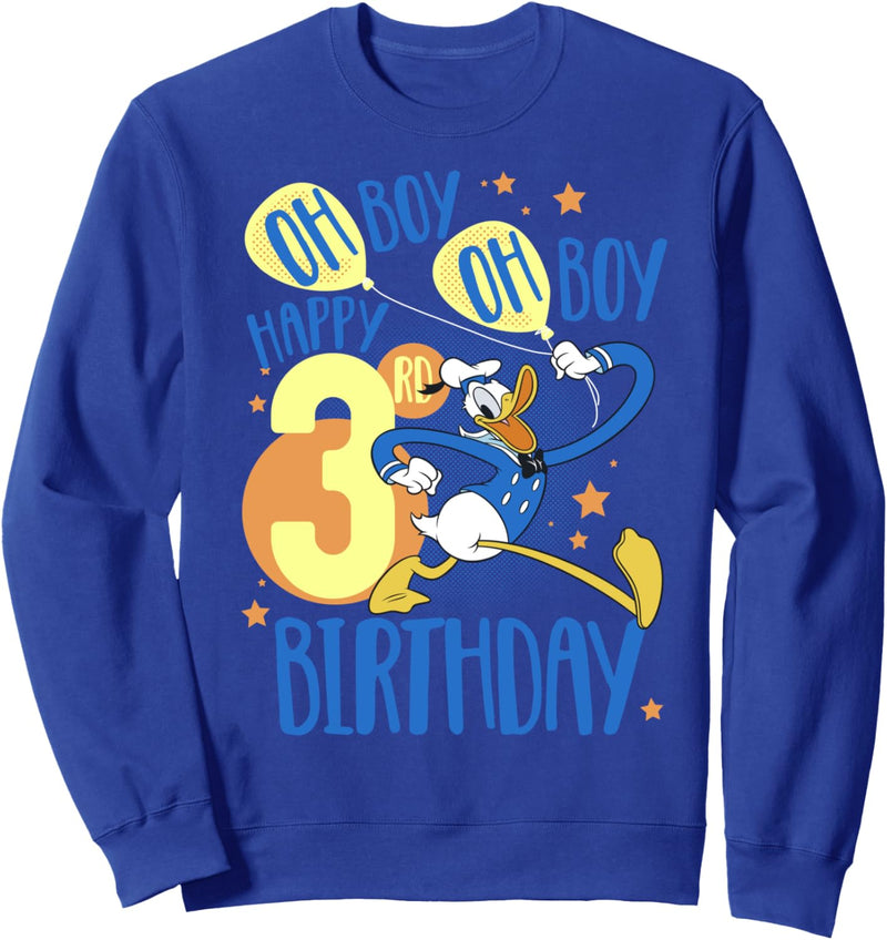 Disney Donald Duck Happy 3rd Birthday Oh Boy Oh Boy Sweatshirt