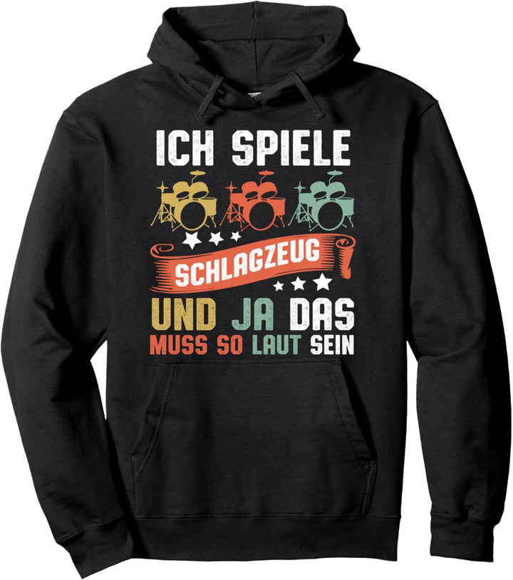 Schlagzeuger müssen laut sein lustiges Band und Musiker Pullover Hoodie