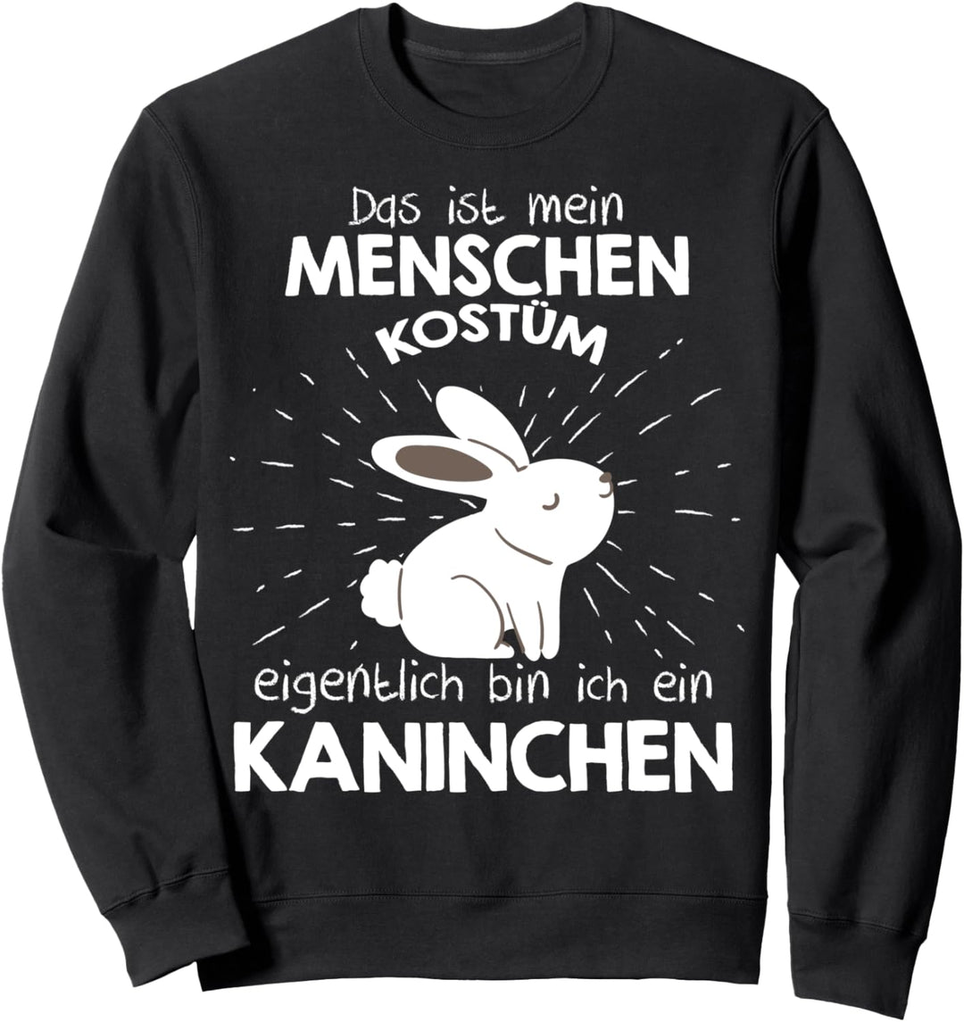 Mein Menschen Kostüm Bin ich ein Kaninchen, Halloween Outfit Sweatshirt