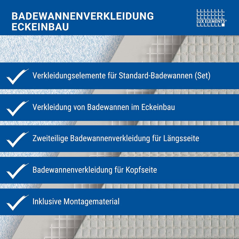 LUX ELEMENTS Badewannenverkleidung Set Eckeinbau Fertig zum Verfliesen I 2x Hartschaumplatten + 8x S