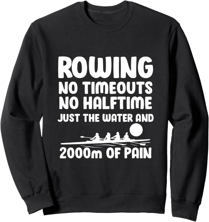 Ruderer Rudersport Ruderboot - Achter Vierer Rudern Sweatshirt