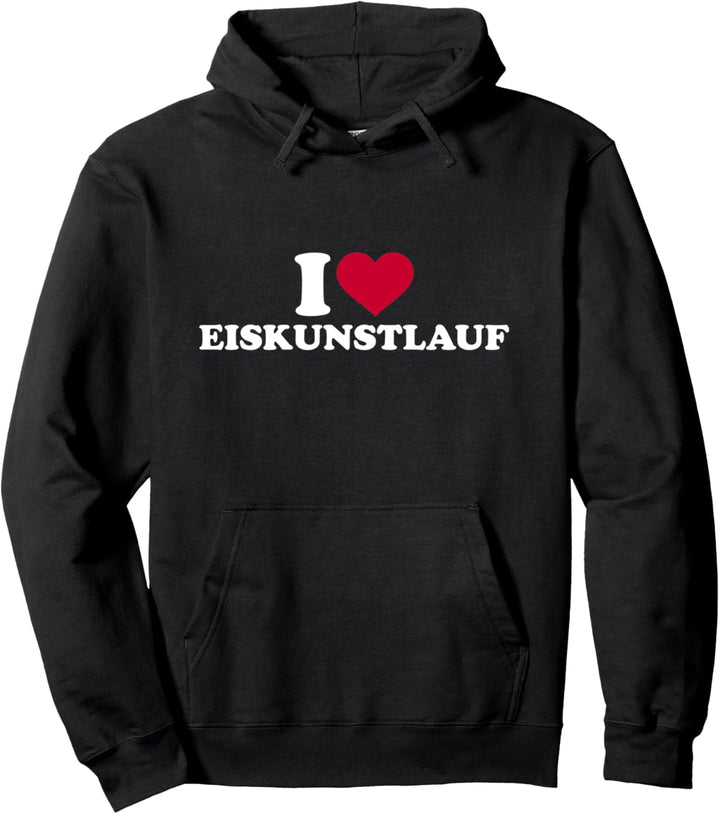 Ich liebe Eiskunstlauf Pullover Hoodie