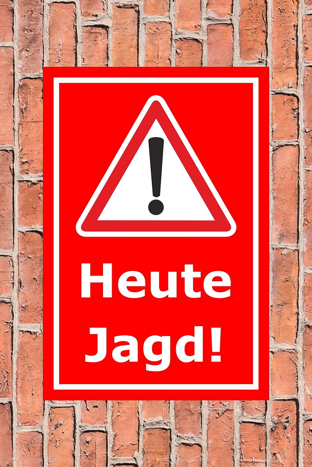 Melis Folienwerkstatt Schild Heute Jagd - 60x40cm - 3mm Aluverbund – 20 VAR S00351-004-D 60x40cm – A