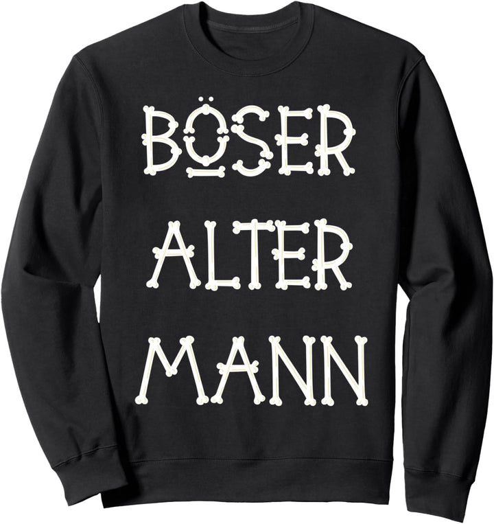 "Böser Alter Mann" Fun Sweatshirt