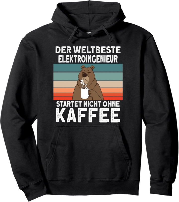 Elektroingenieur Kaffee Kollege Beruf Elektroingenieur Pullover Hoodie