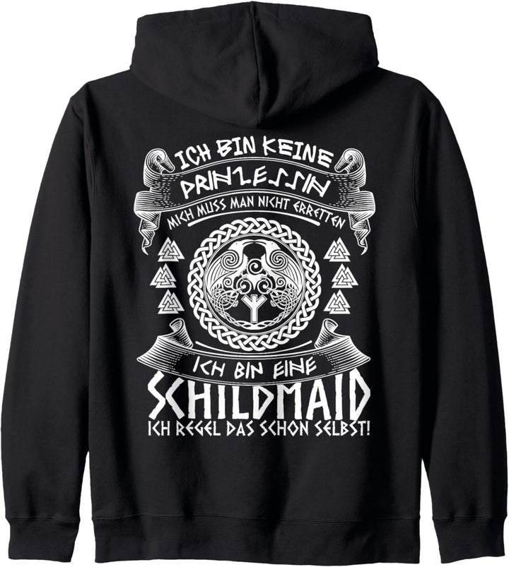 Ich bin keine Prinzessin ich bin eine Schildmaid Kapuzenjacke