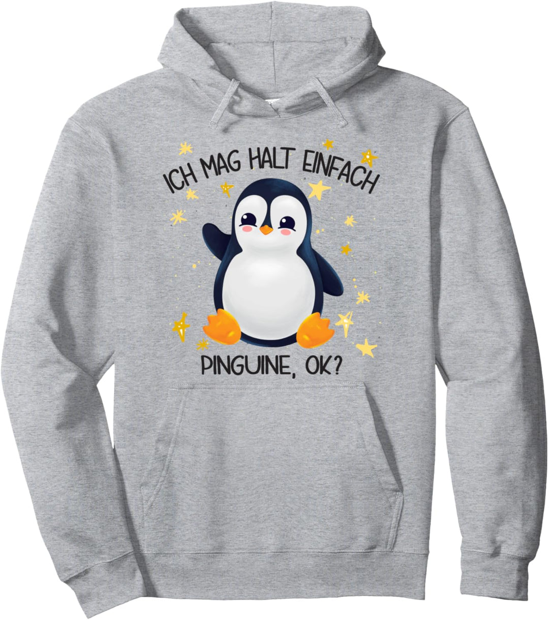 Pinguin Ich mag halt einfach Pinguine ok Pullover Hoodie