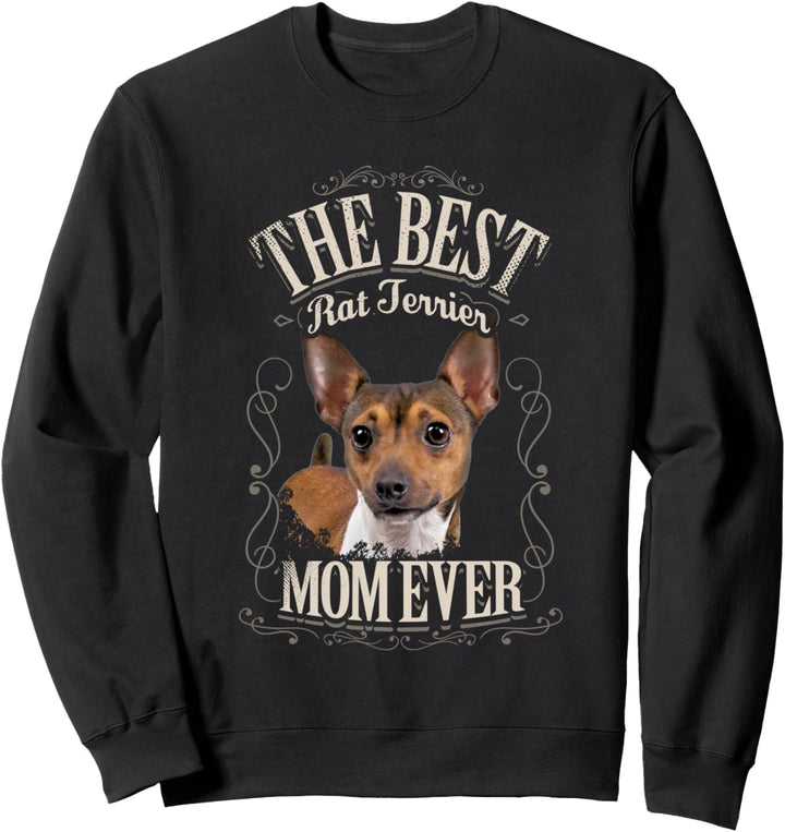Best Rat Terrier Mom Ever Rat Terrier Vintage Geschenke Frau Sweatshirt