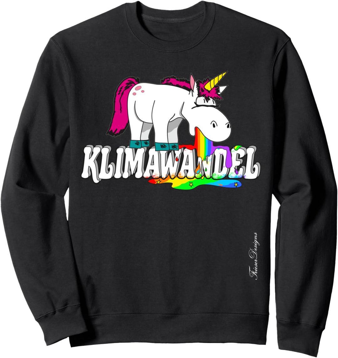 Klimawandel Einhorn hat es satt und kotzt Regenbogen Sweatshirt