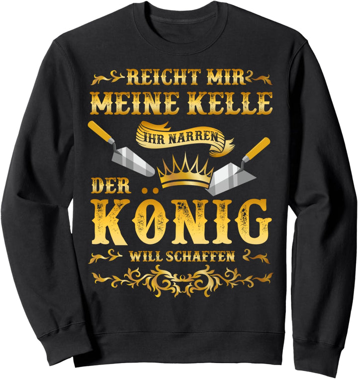 Maurer Lustig Maurer Fun Spruch Sprüche Männer Maurer Sweatshirt