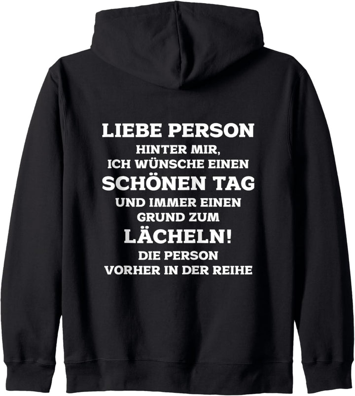 Liebe Person hinter mir - Dear Person Behind Me Damen Herren Kapuzenjacke